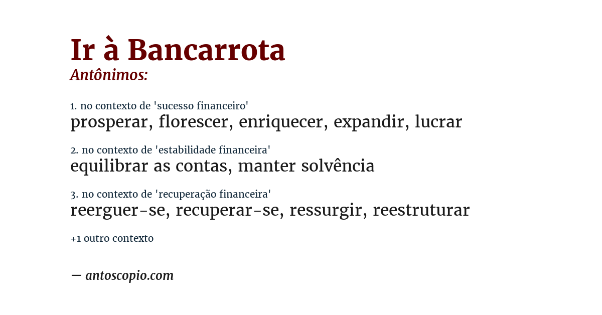 Antônimo de ir à bancarrota