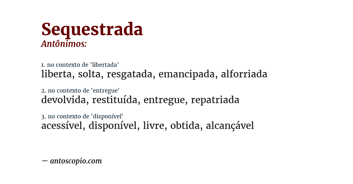Antônimo de sequestrada