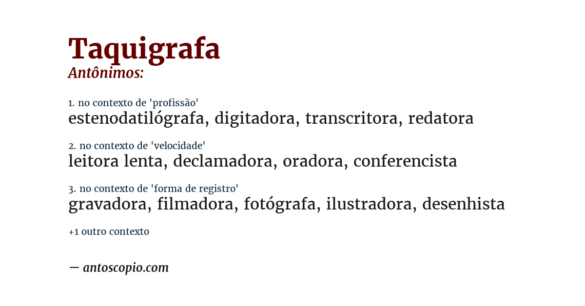 Antônimo de taquigrafa
