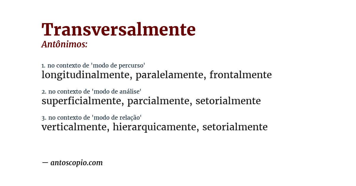 Antônimo de transversalmente