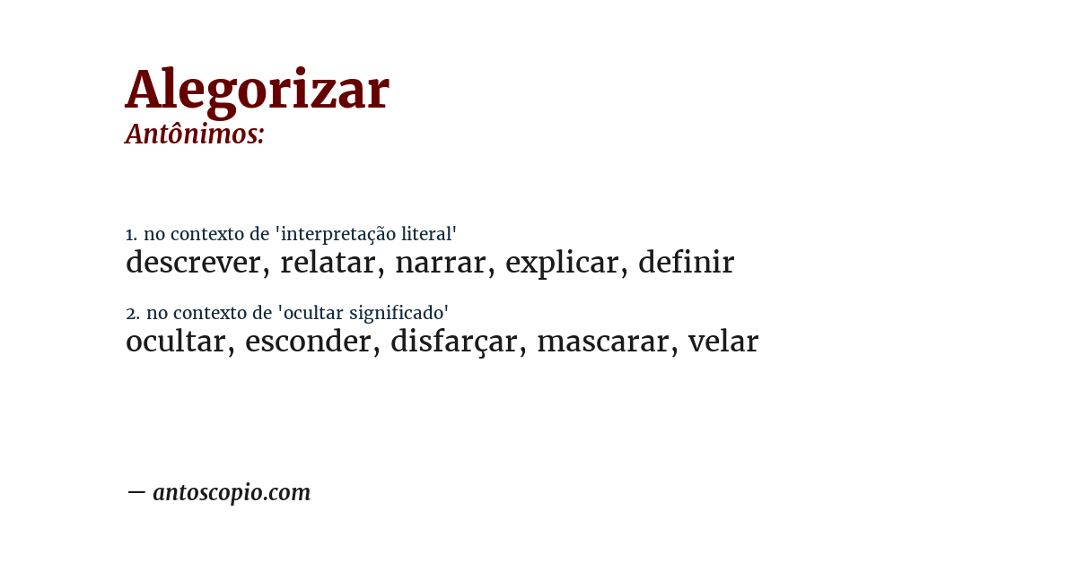 Antônimo de alegorizar