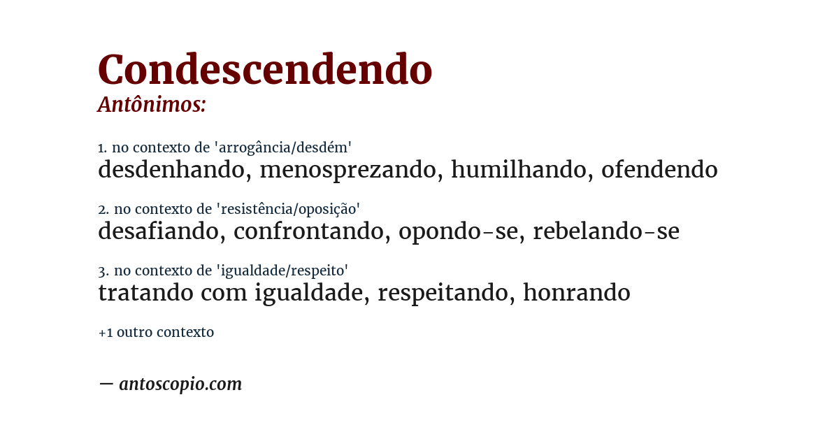 Antônimo de condescendendo