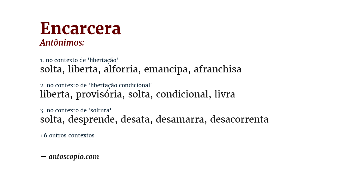 Antônimo de encarcera