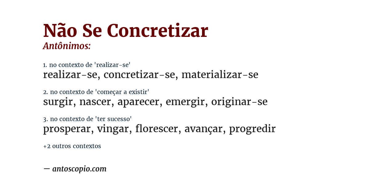 Antônimo de não se concretizar
