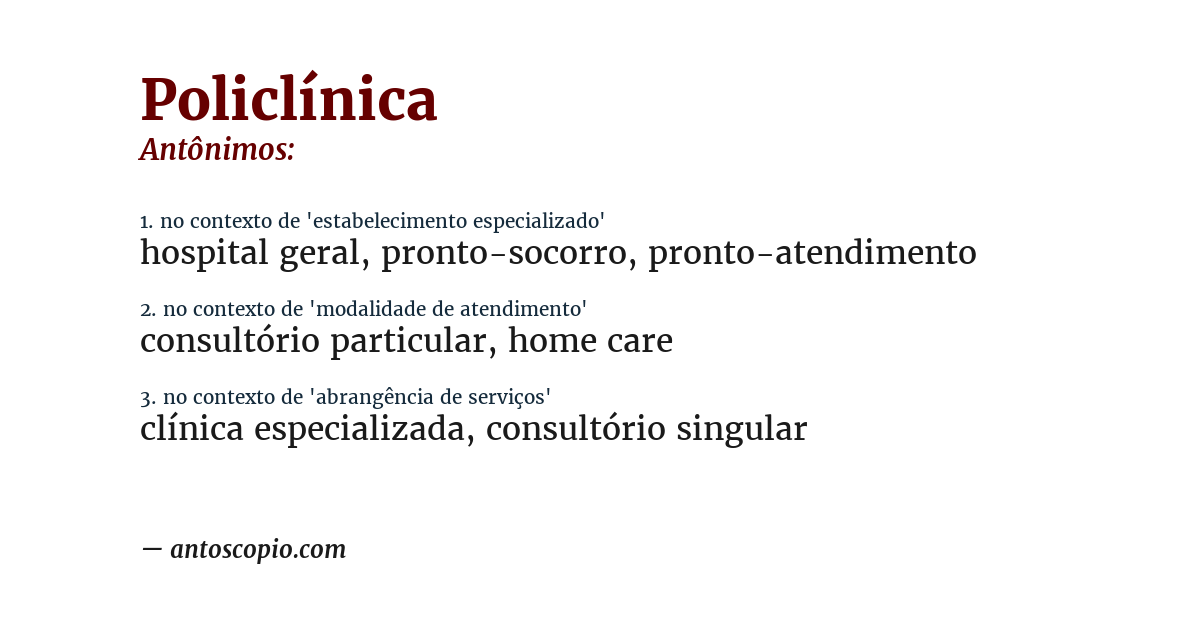 Antônimo de policlínica