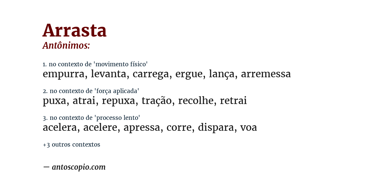 Antônimo de arrasta