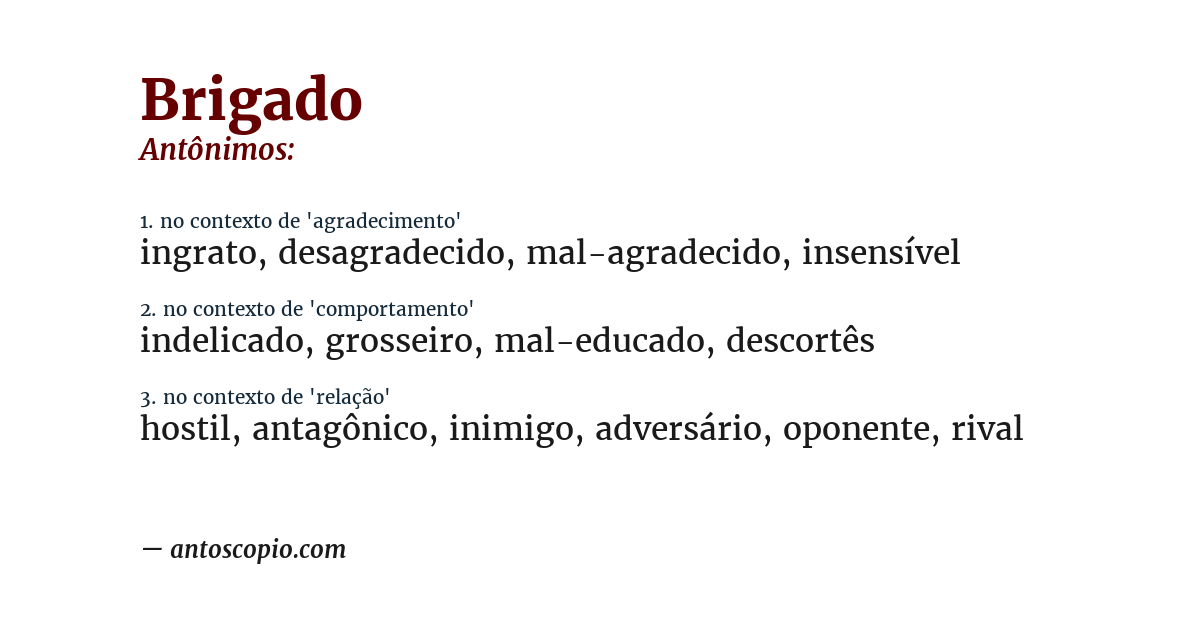 Antônimo de brigado