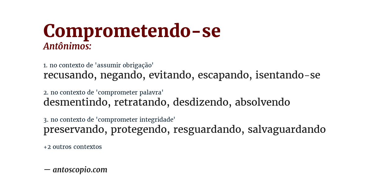 Antônimo de comprometendo-se