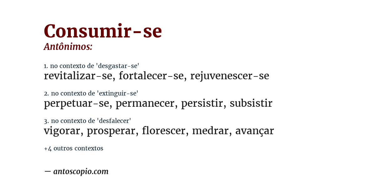 Antônimo de consumir-se