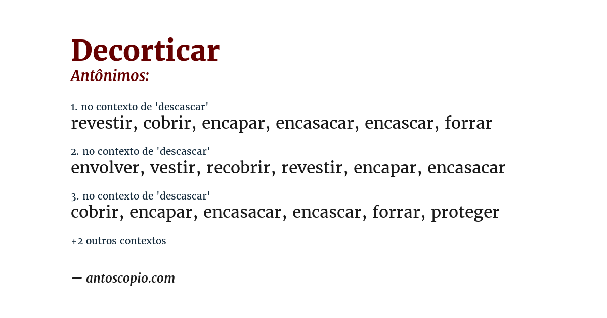 Antônimo de decorticar