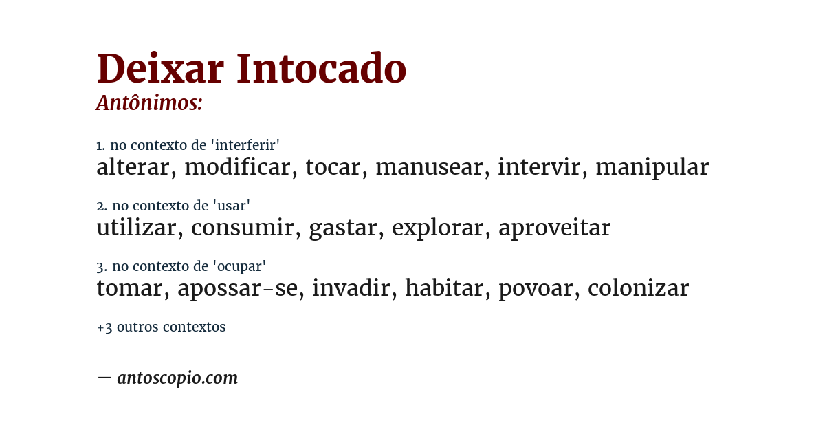 Antônimo de deixar intocado