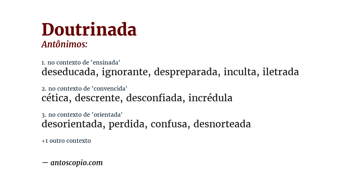 Antônimo de doutrinada