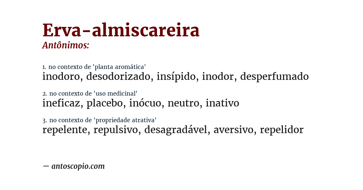 Antônimo de erva-almiscareira