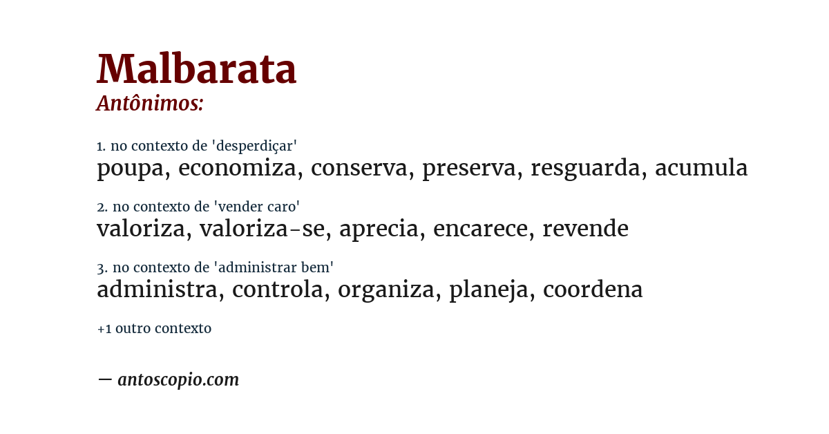Antônimo de malbarata