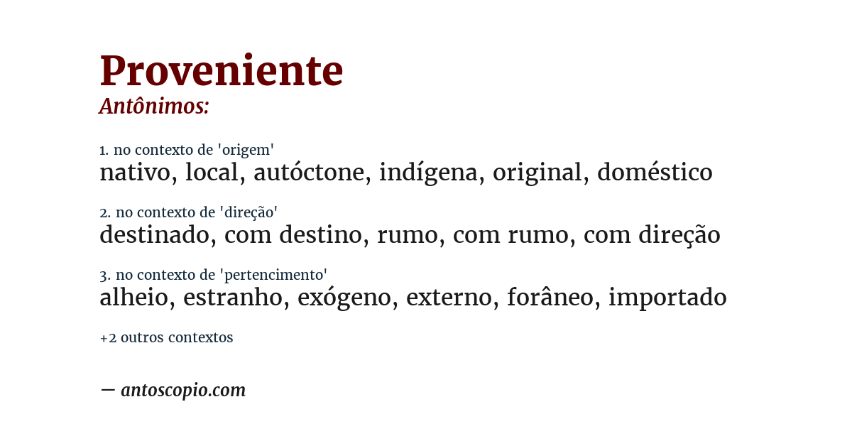 Antônimo de proveniente