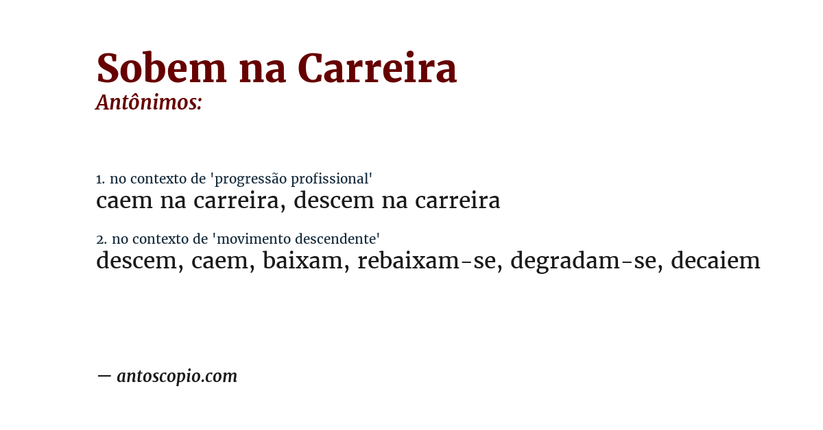Antônimo de sobem na carreira