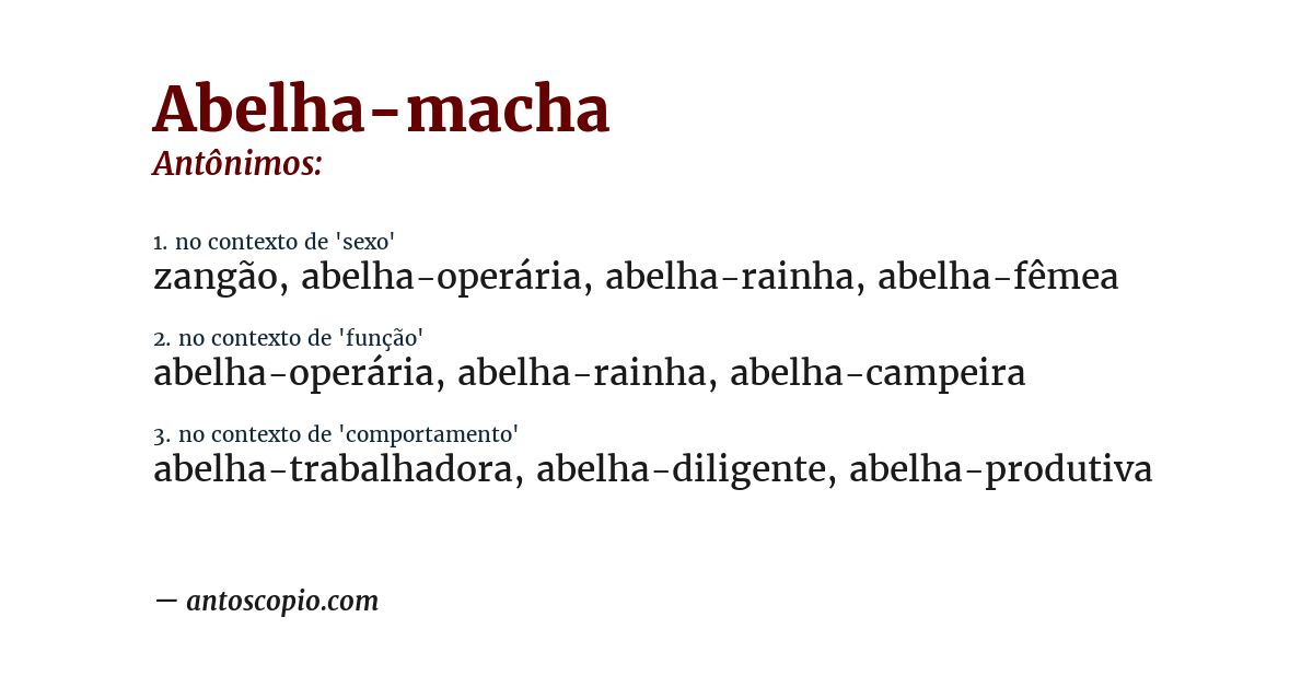 Antônimo de abelha-macha