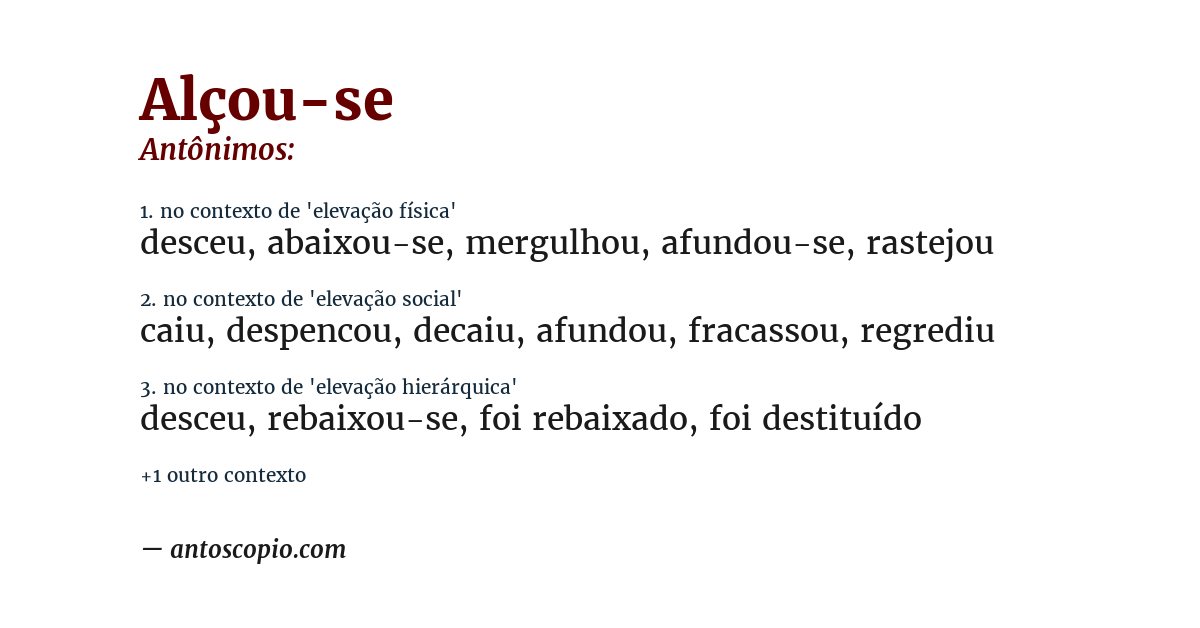 Antônimo de alçou-se