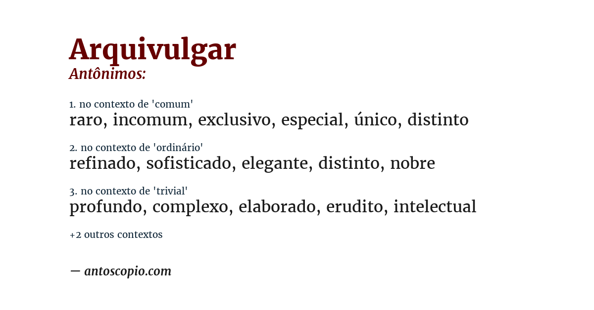 Antônimo de arquivulgar