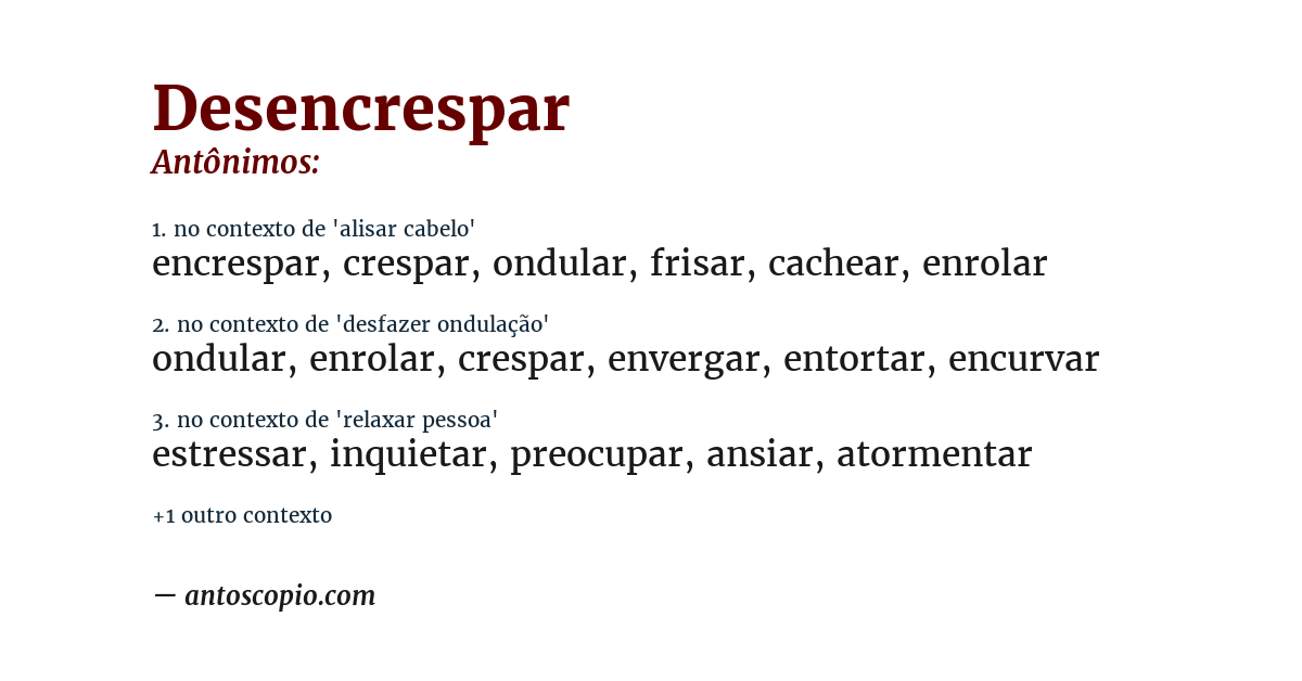 Antônimo de desencrespar