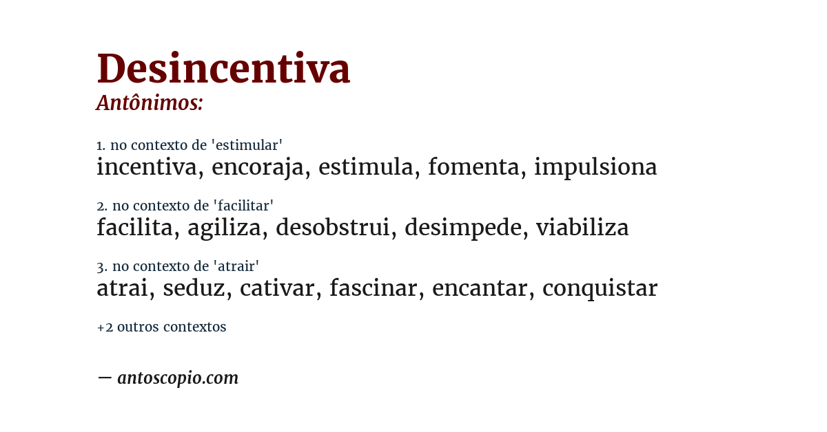 Antônimo de desincentiva