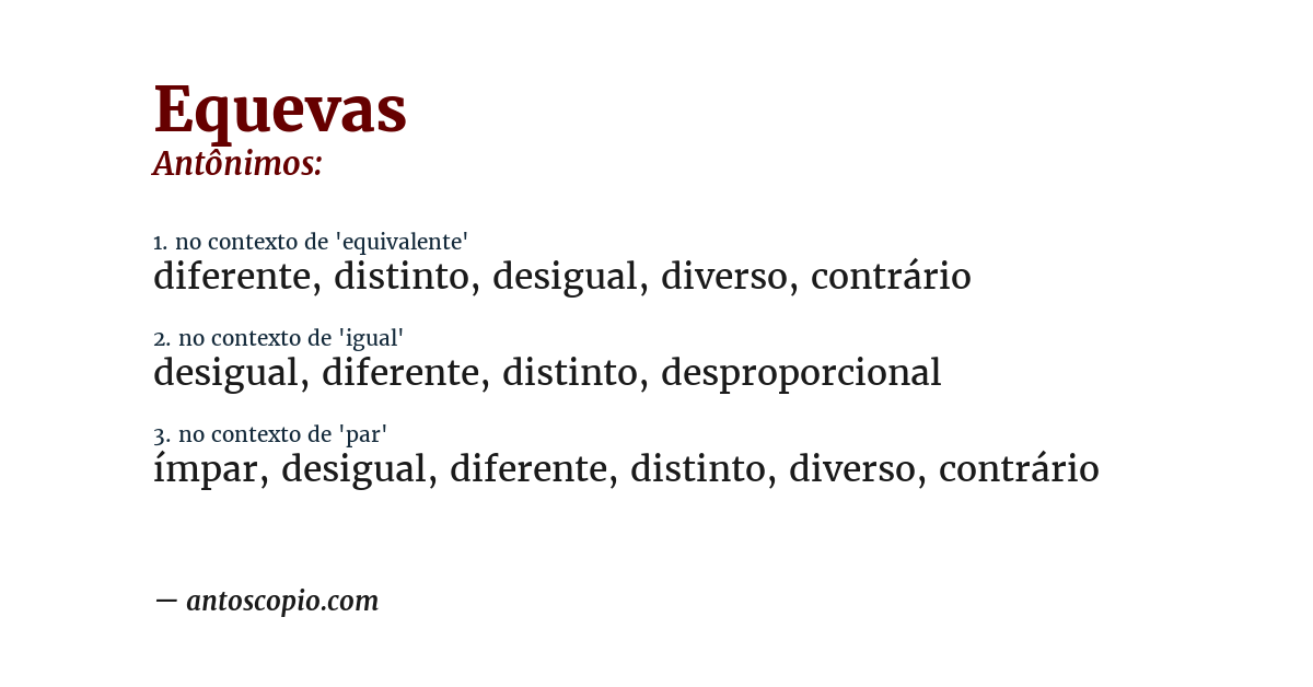 Antônimo de equevas
