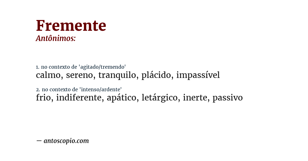 Antônimo de fremente