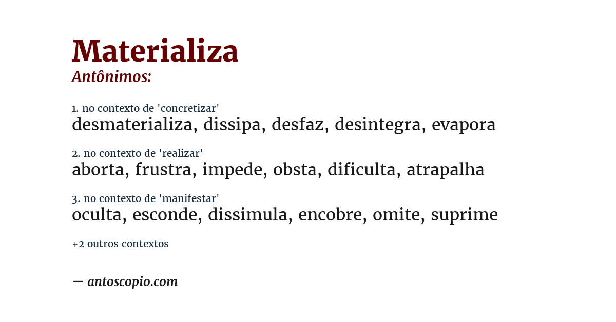 Antônimo de materializa