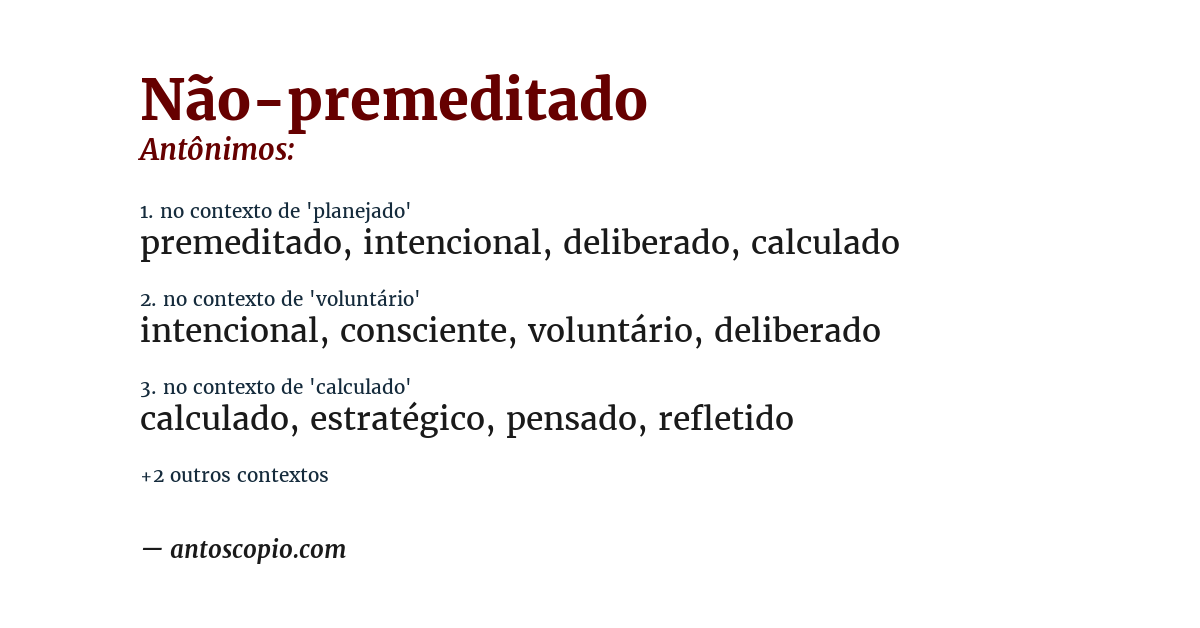Antônimo de não-premeditado