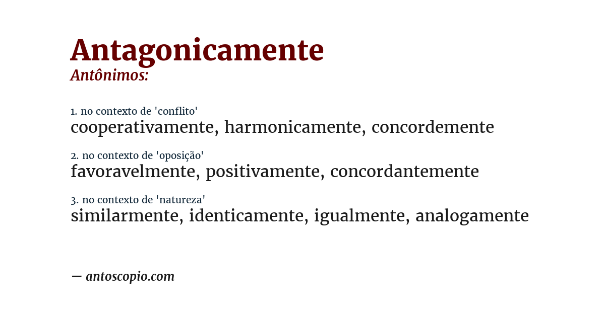 Antônimo de antagonicamente