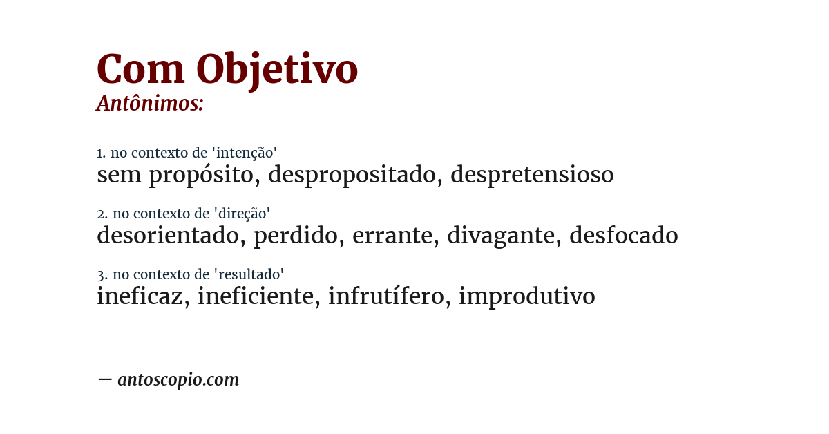 Antônimo de com objetivo