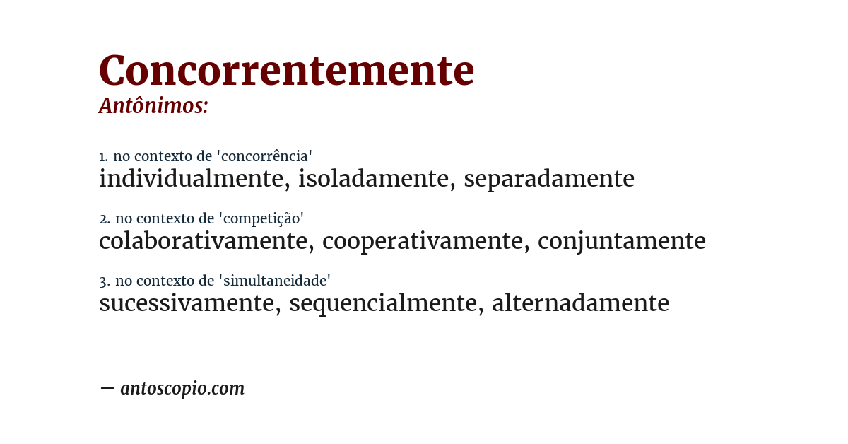 Antônimo de concorrentemente