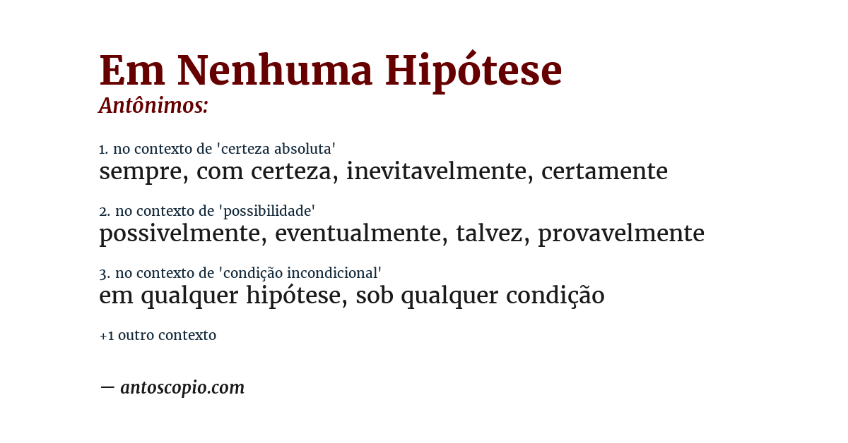 Antônimo de em nenhuma hipótese