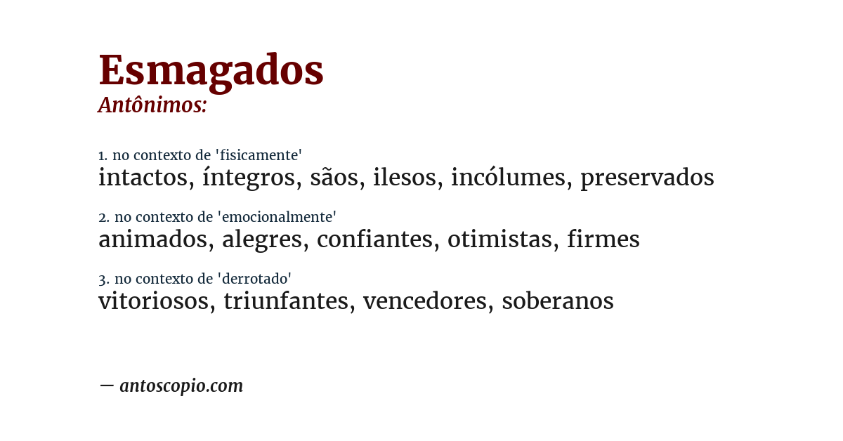 Antônimo de esmagados