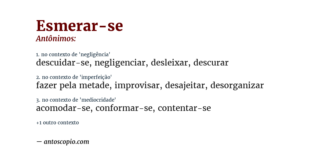 Antônimo de esmerar-se