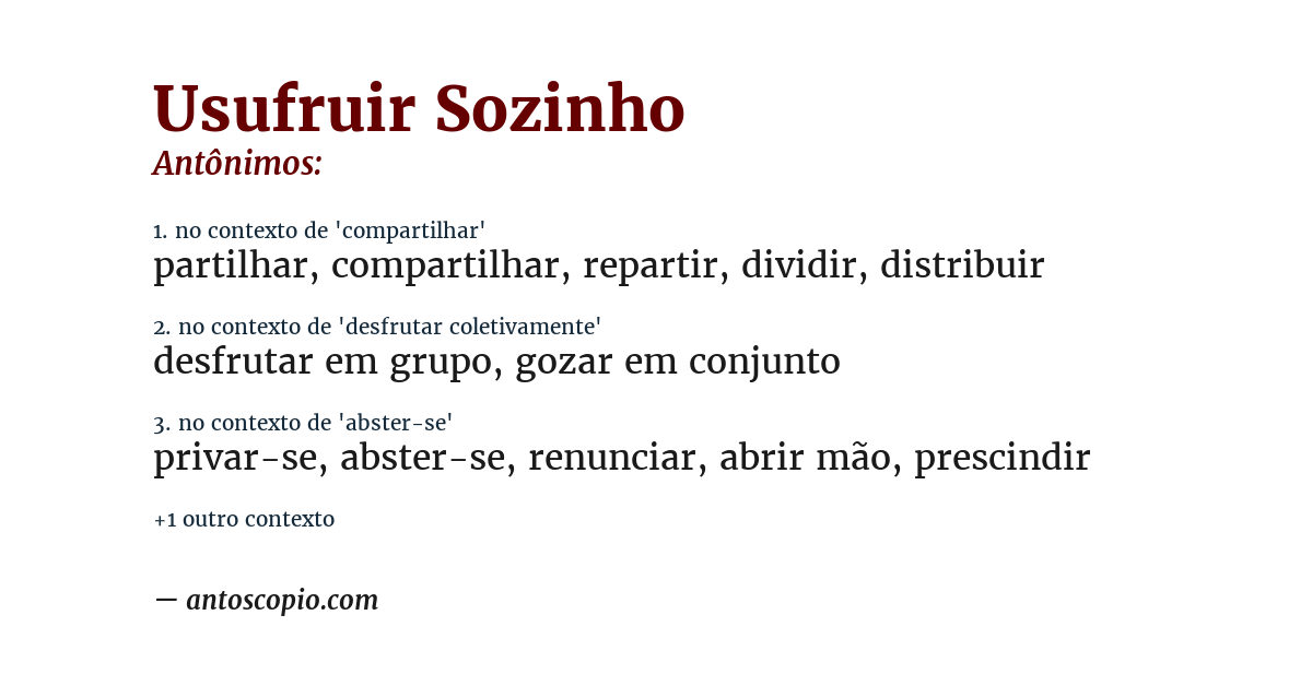 Antônimo de usufruir sozinho