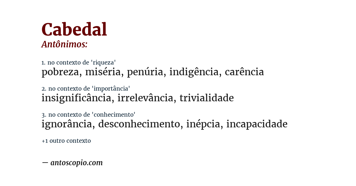 Antônimo de cabedal