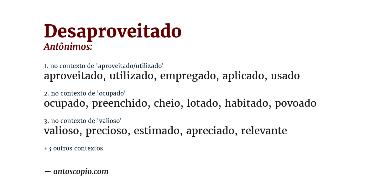 Antônimo de desaproveitado