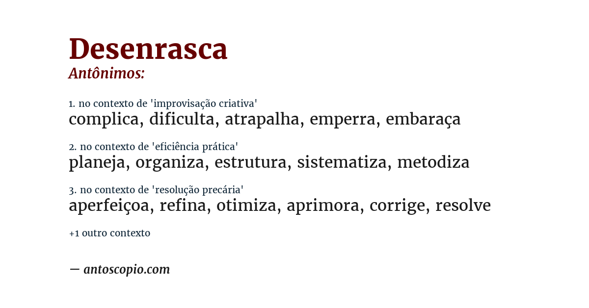 Antônimo de desenrasca