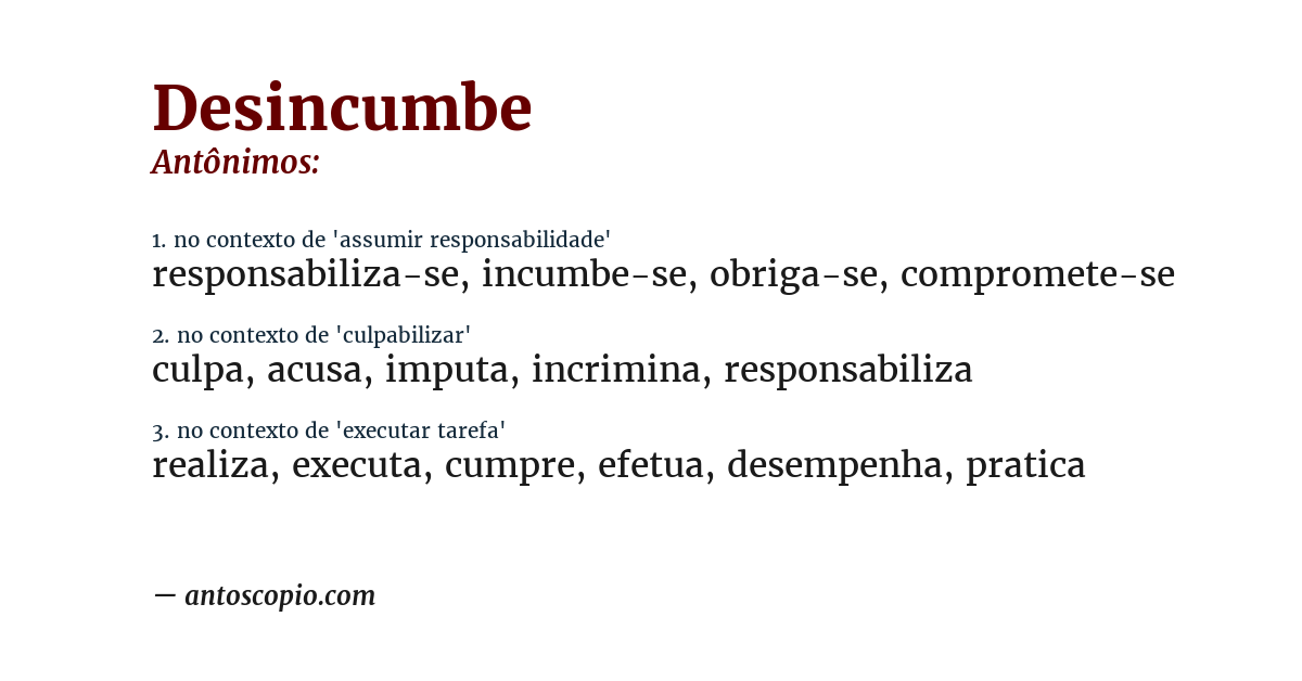 Antônimo de desincumbe