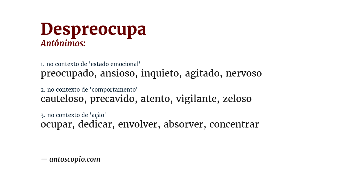 Antônimo de despreocupa