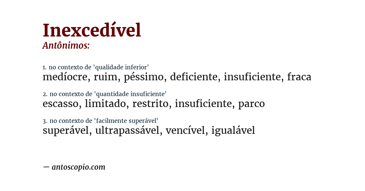 Antônimo de inexcedível