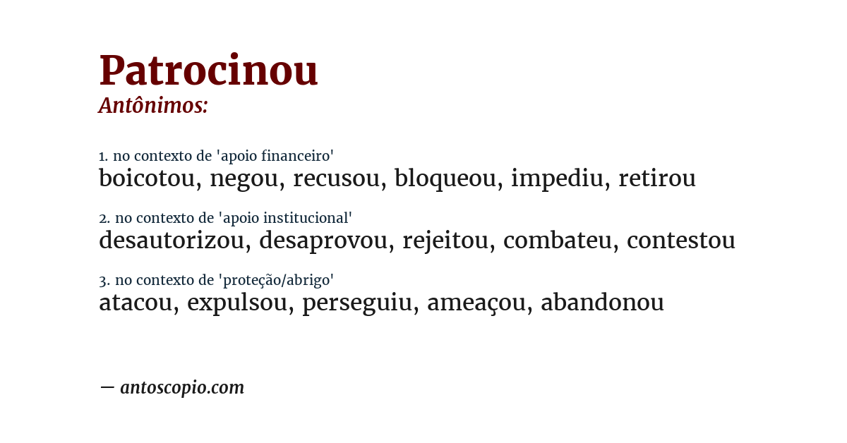 Antônimo de patrocinou