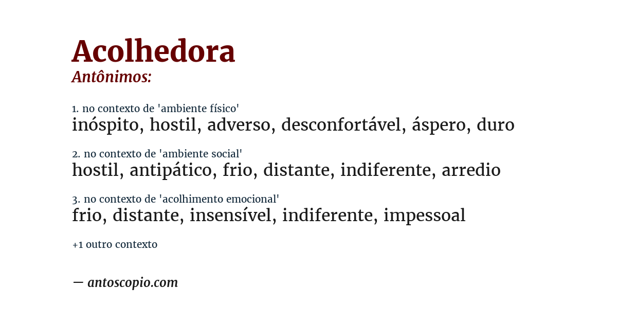 Antônimo de acolhedora