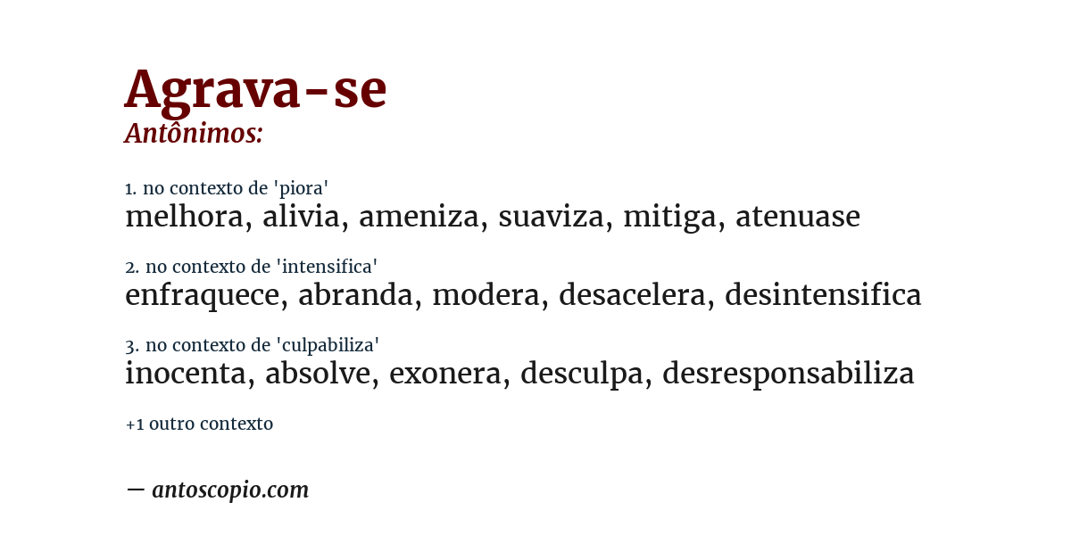 Antônimo de agrava-se
