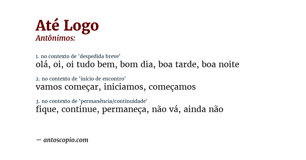 Antônimo de até logo