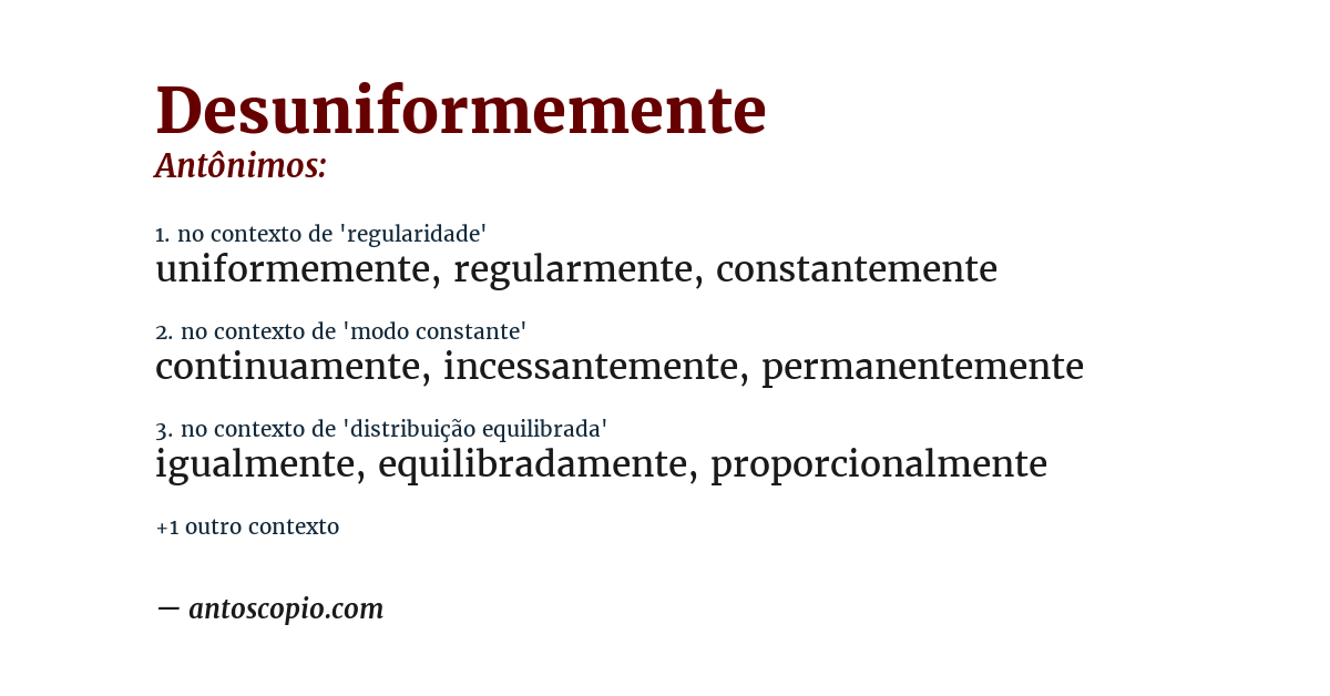 Antônimo de desuniformemente