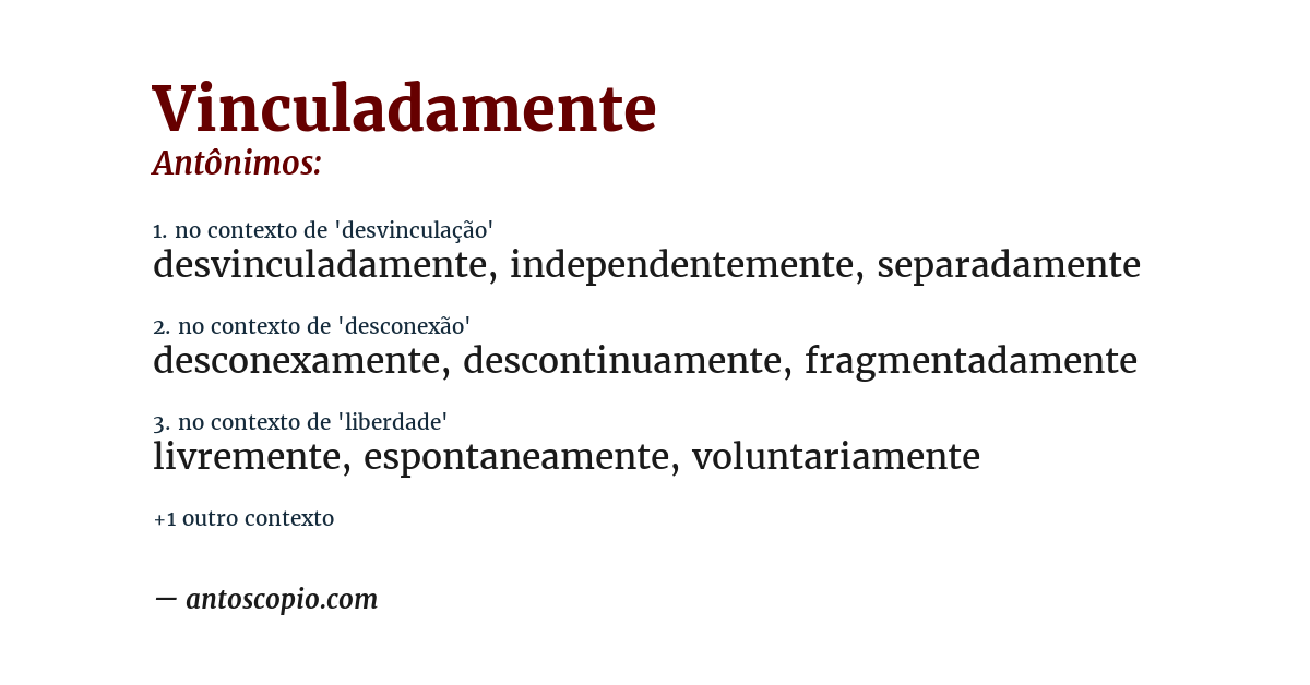 Antônimo de vinculadamente