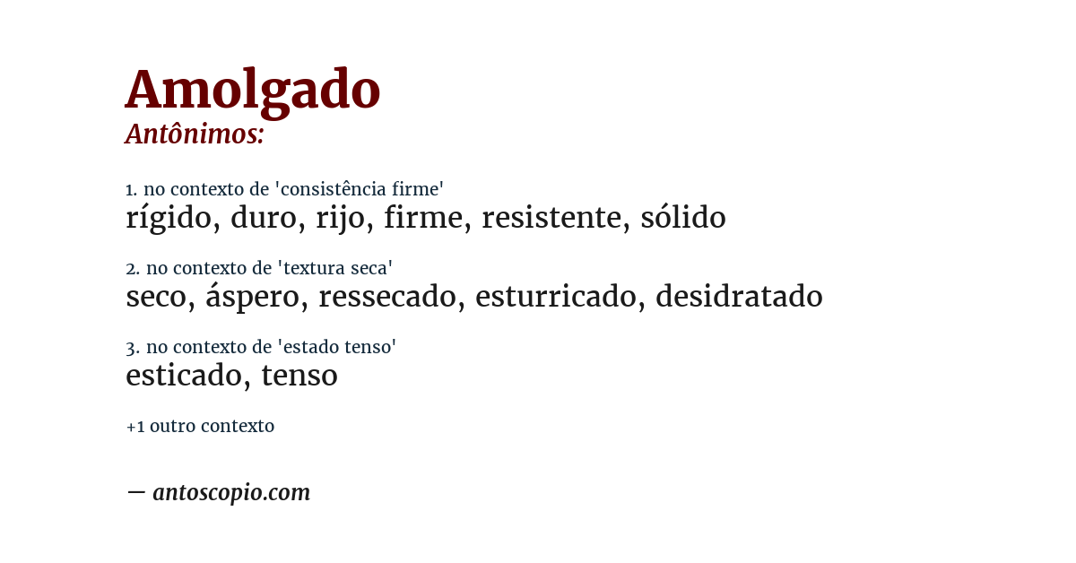 Antônimo de amolgado