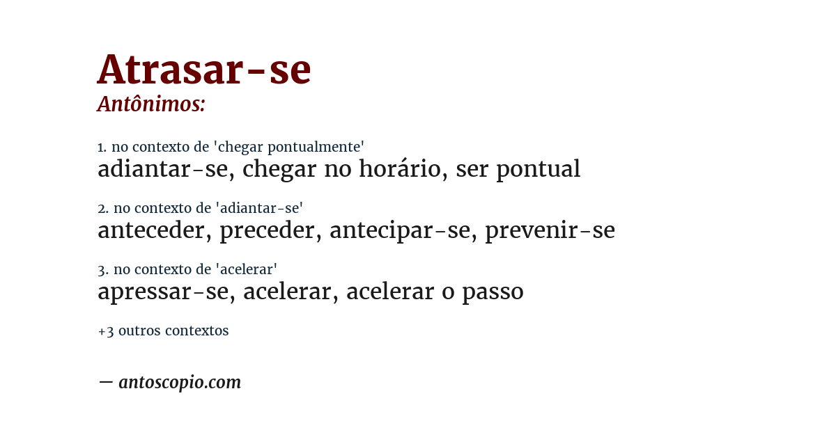 Antônimo de atrasar-se